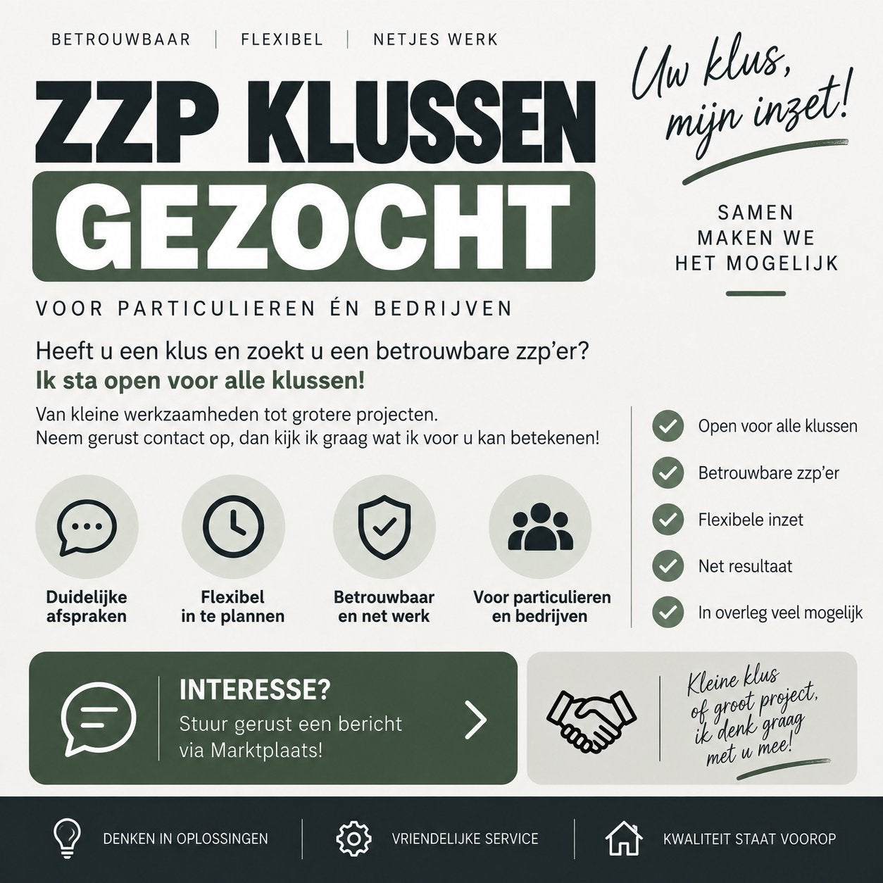 Extra werk gezocht of zzp klusjes!, Offres d'emploi, Horaire variable, À partir de 10 ans, Freelance ou Intérim, Convient comme travail d'appoint