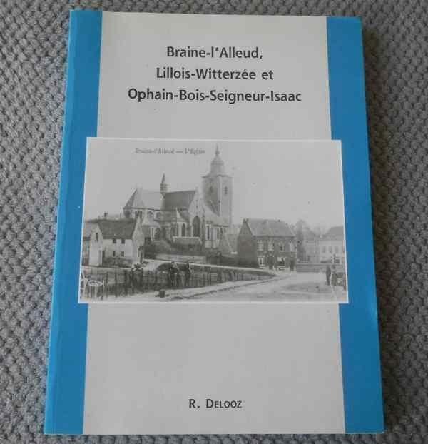 Braine - l' Alleud , Lillois - Witterzée et Ophain, Enlèvement ou Envoi, Utilisé
