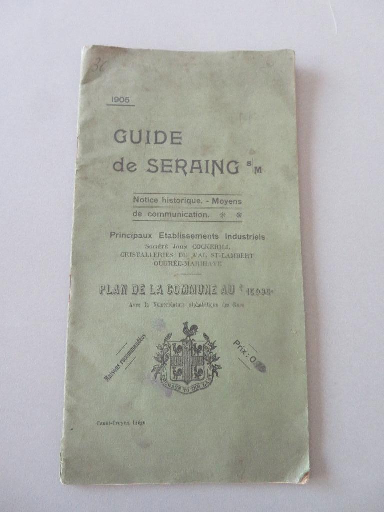 1905 Guide de Seraing John Cockerill Val St. Lambert ..., Collections, Enlèvement ou Envoi, Comme neuf, Ustensile