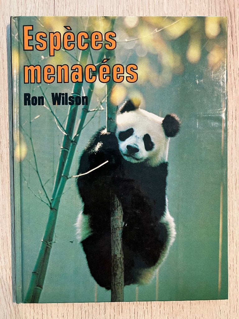 Ouvrage : Espèces Menacées (Français), Enlèvement ou Envoi, Comme neuf, Ron Wilson