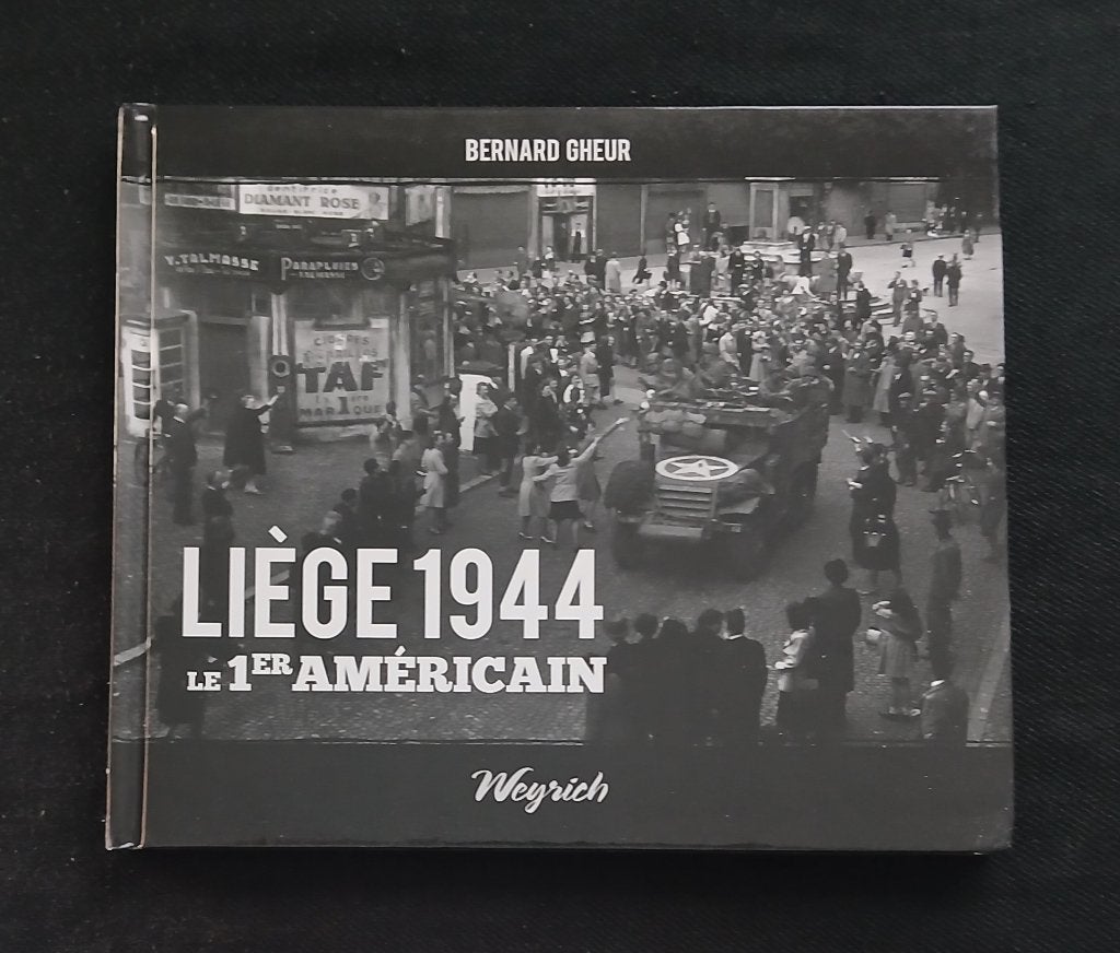 Liège 1944 : Le 1er Américain, Enlèvement ou Envoi, Bernard Gheur, Deuxième Guerre mondiale, Utilisé