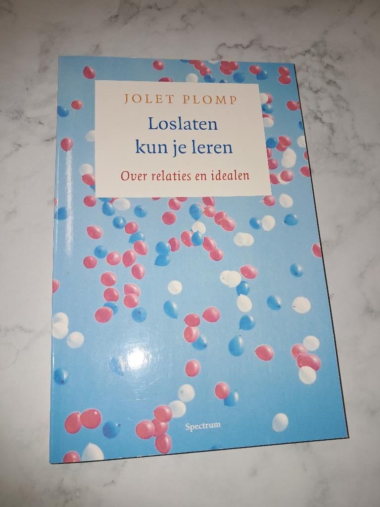 Loslaten kun je lezen - Jolet Plomp, Boeken, Psychologie, Nieuw, Persoonlijkheidsleer, Ophalen of Verzenden