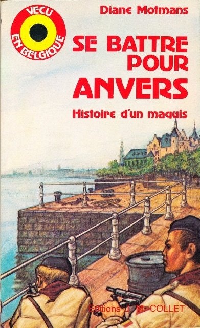 (a519) Se battre pour Anvers, Ophalen of Verzenden, Gelezen