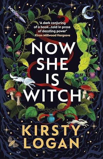 Now she is witch Kirsty Logan339 pages, Ophalen of Verzenden, Zo goed als nieuw
