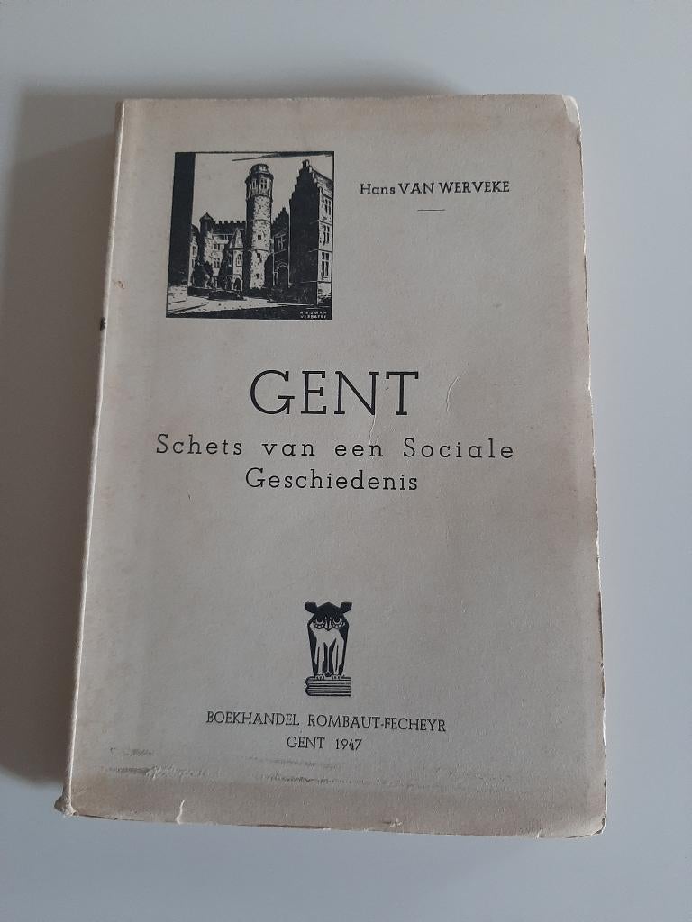 GENT Schets van een Sociale Geschiedenis - Hans Van Werveke, Ophalen, 19e eeuw, Gelezen, Hans Van Werveke