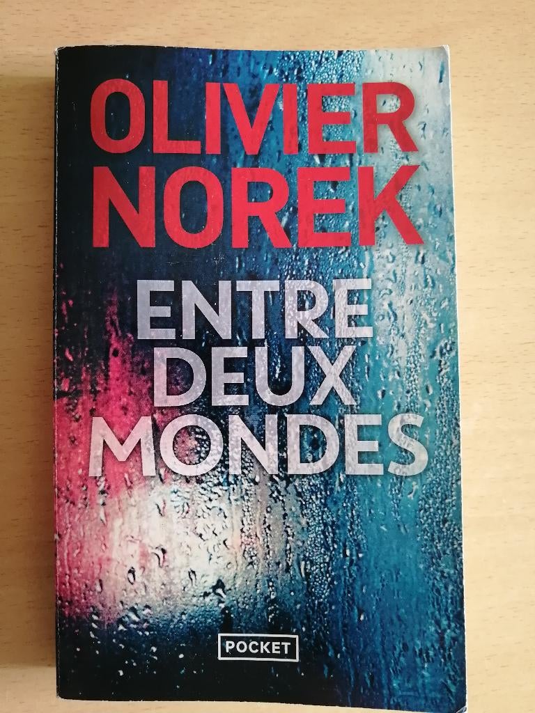 Entre deux mondes d'Olivier Norek, Livres, Envoi