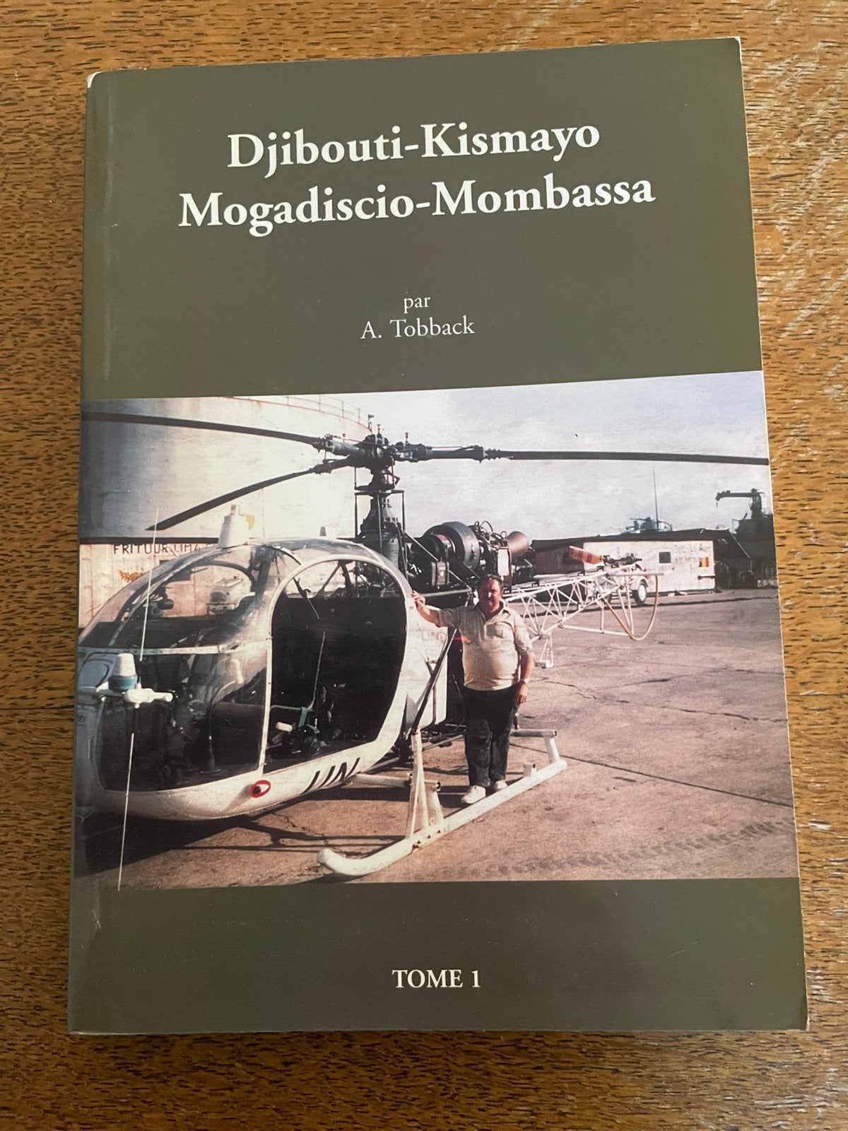 Livre en français Djibouti-Kismayo Mogadiscio-Mombasa, Enlèvement ou Envoi, Livre ou Revue