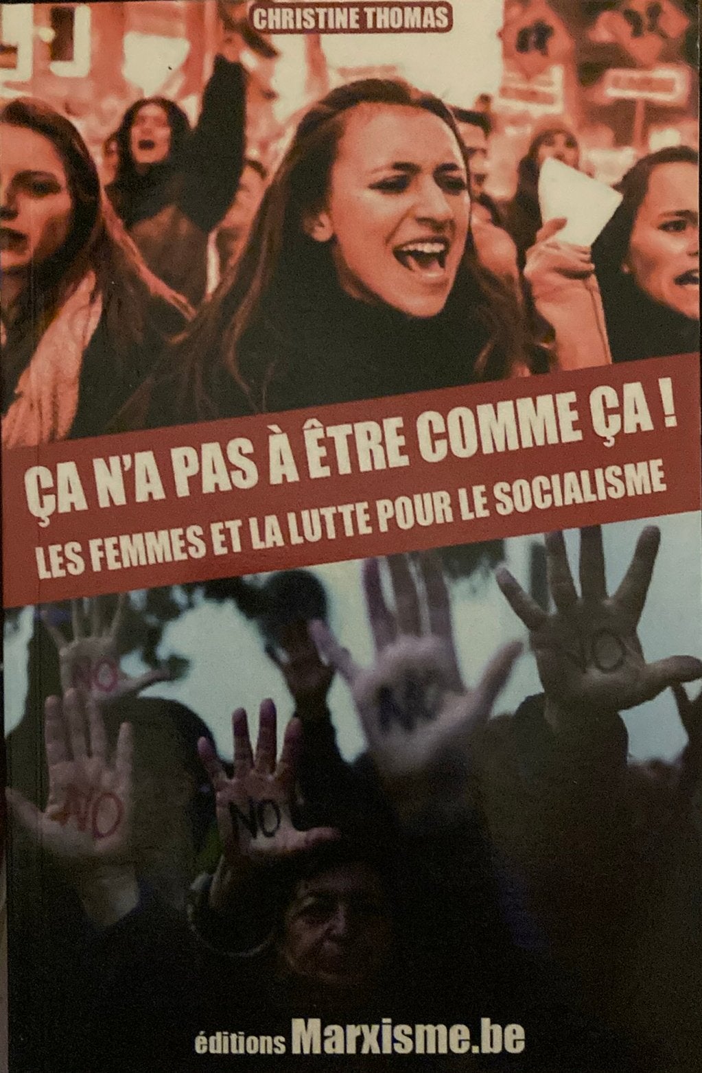 Christine Thomas ça n’a pas toujours été comme ça, Livres, Politique & Société, Enlèvement ou Envoi, Comme neuf