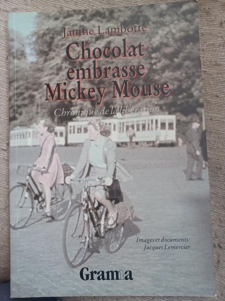 chocolat embrasse Mickey Mouse - La libération guerre, Livres, Enlèvement