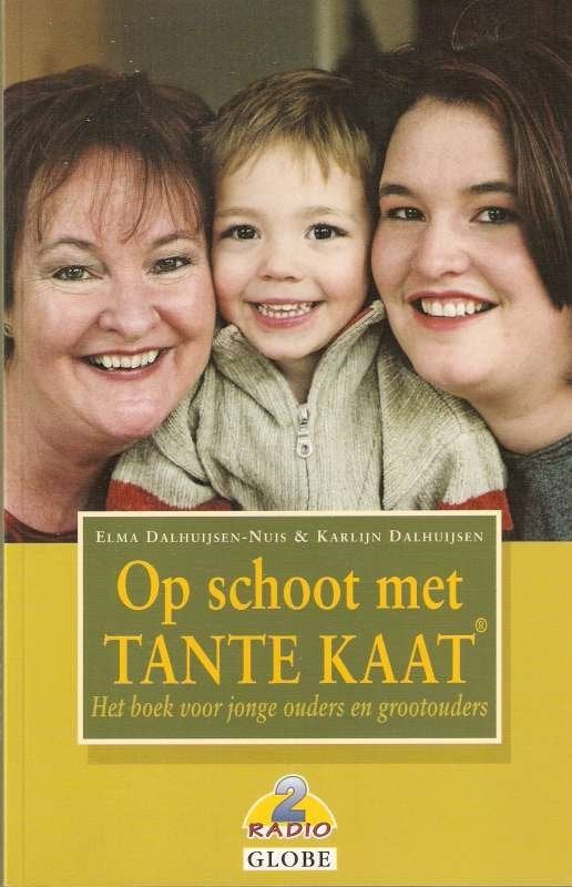 Boek - Op schoot met Tante Kaat, Neuf, Enlèvement ou Envoi, Hetty van de Rijt; Frans X. Plooij, Éducation jusqu'à 6 ans