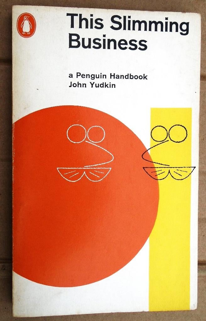 The Slimming Business - 1970 - John Yudkin (1910-1995), Gelezen, Dieet en Voeding, Ophalen of Verzenden, John Yudkin (1910-1995)