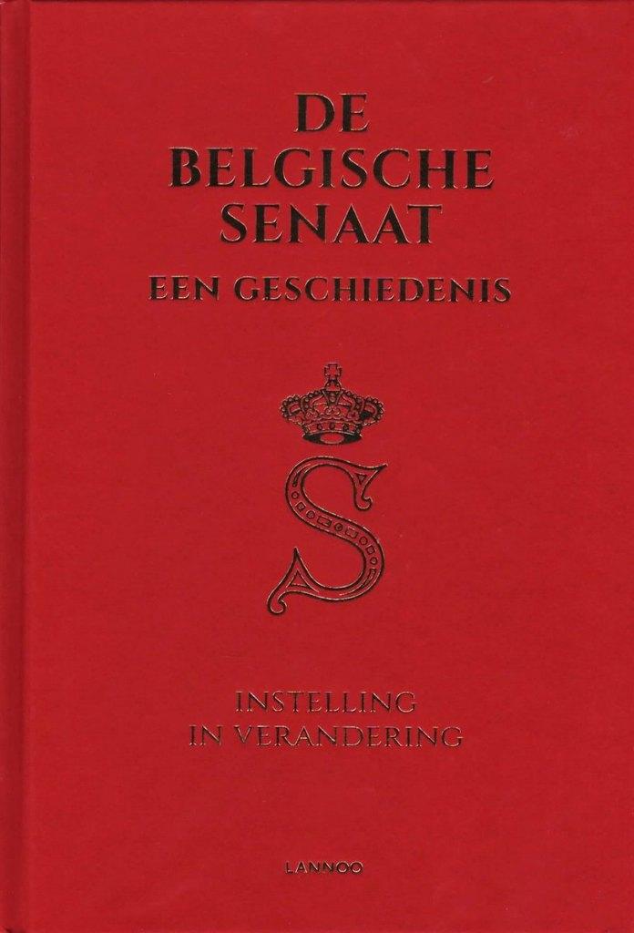 Boek De Belgische Senaat geschiedenis Instelling verandering, Boeken, Nieuw, Ophalen of Verzenden, Politiek en Staatkunde, Véronique Laureys