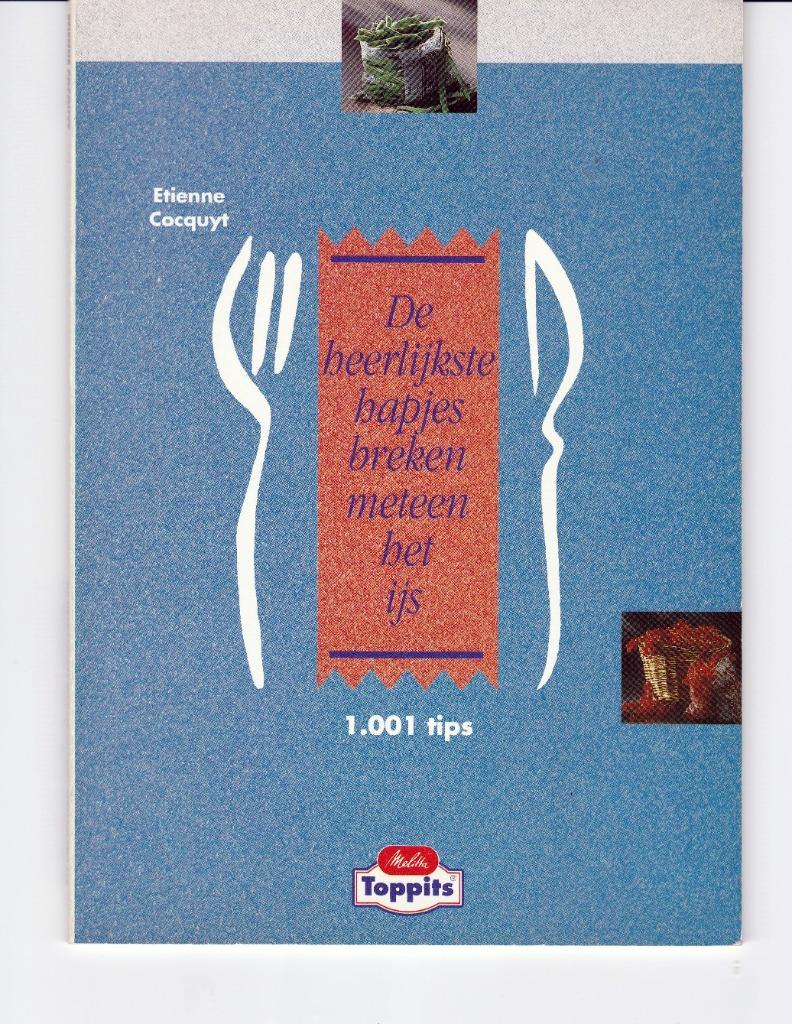 Etienne Cocquyt - De heerlijkste hapjes breken het ijs, Boeken, Kookboeken, Nieuw, Ophalen of Verzenden, Etienne Cocquyt, Nederland en België