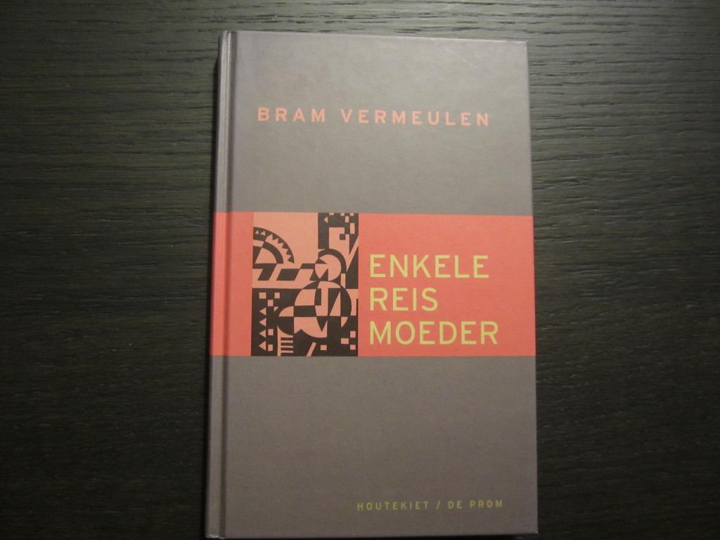 Enkele  reis moeder  -Bram Vermeulen-, Boeken, Literatuur, België, Ophalen of Verzenden