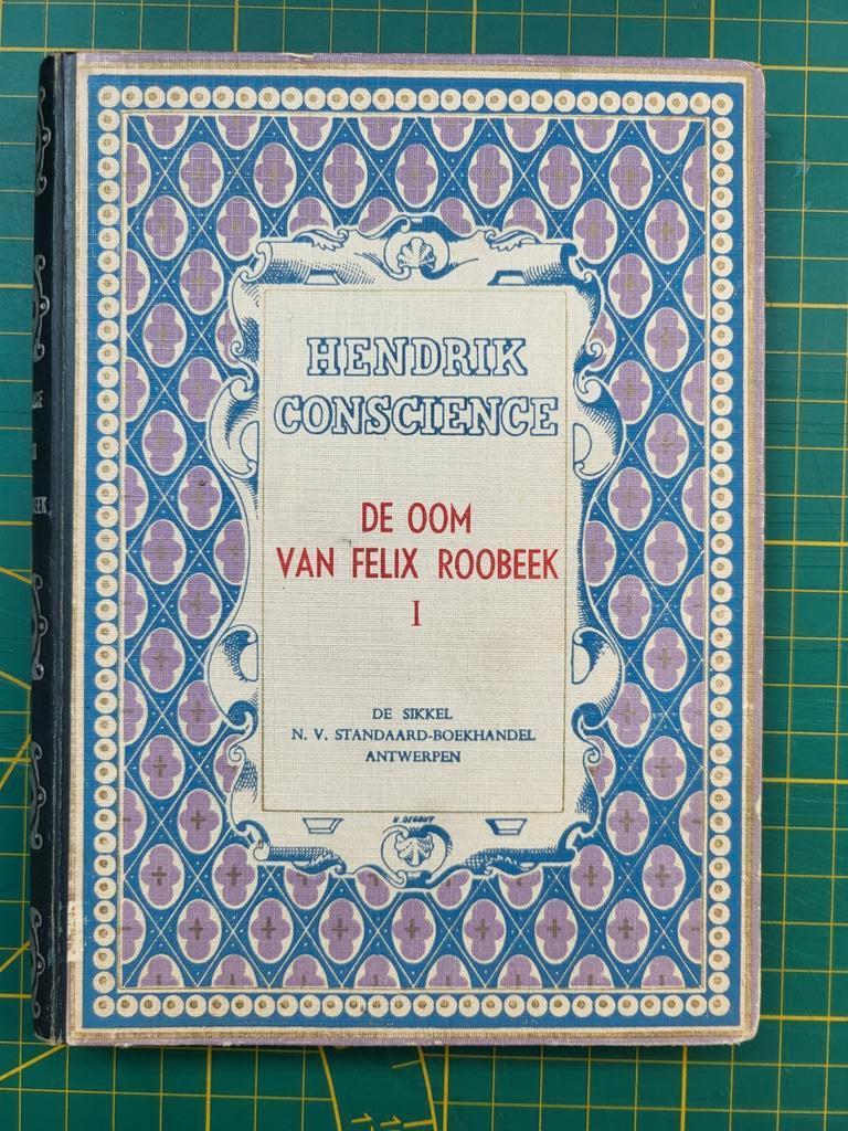 Hendrik Conscience - De oom van Felix Roobeek, Ophalen of Verzenden, Gelezen