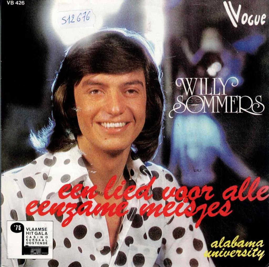 Vinyl, 7"   -   Willy Sommers – Een Lied Voor Alle Eenzame ., Ophalen of Verzenden, Overige formaten