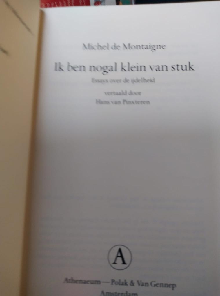 Ik ben nogal klein van stuk, Michel de Montaigne, Ophalen of Verzenden