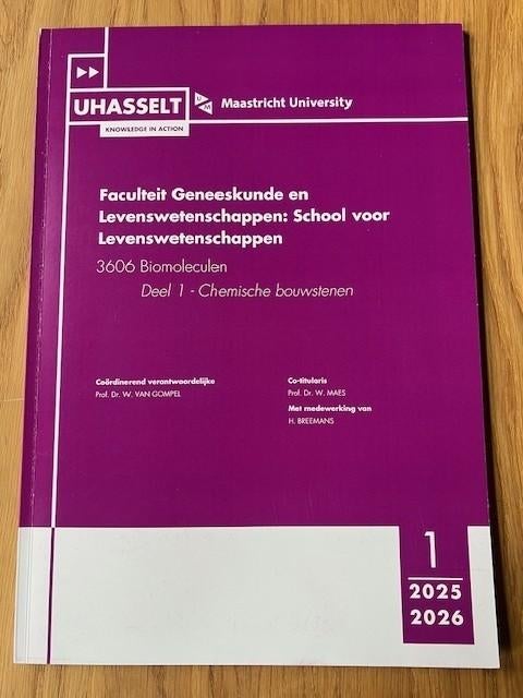 Biomoleculen - Deel 1 - Chemische bouwstenen, Boeken, Studieboeken en Cursussen, Ophalen, Hoger Onderwijs, Prof. Dr. W. Van Gompel & Prof. Dr. W. Maes (m.m.v. H. Bekaert