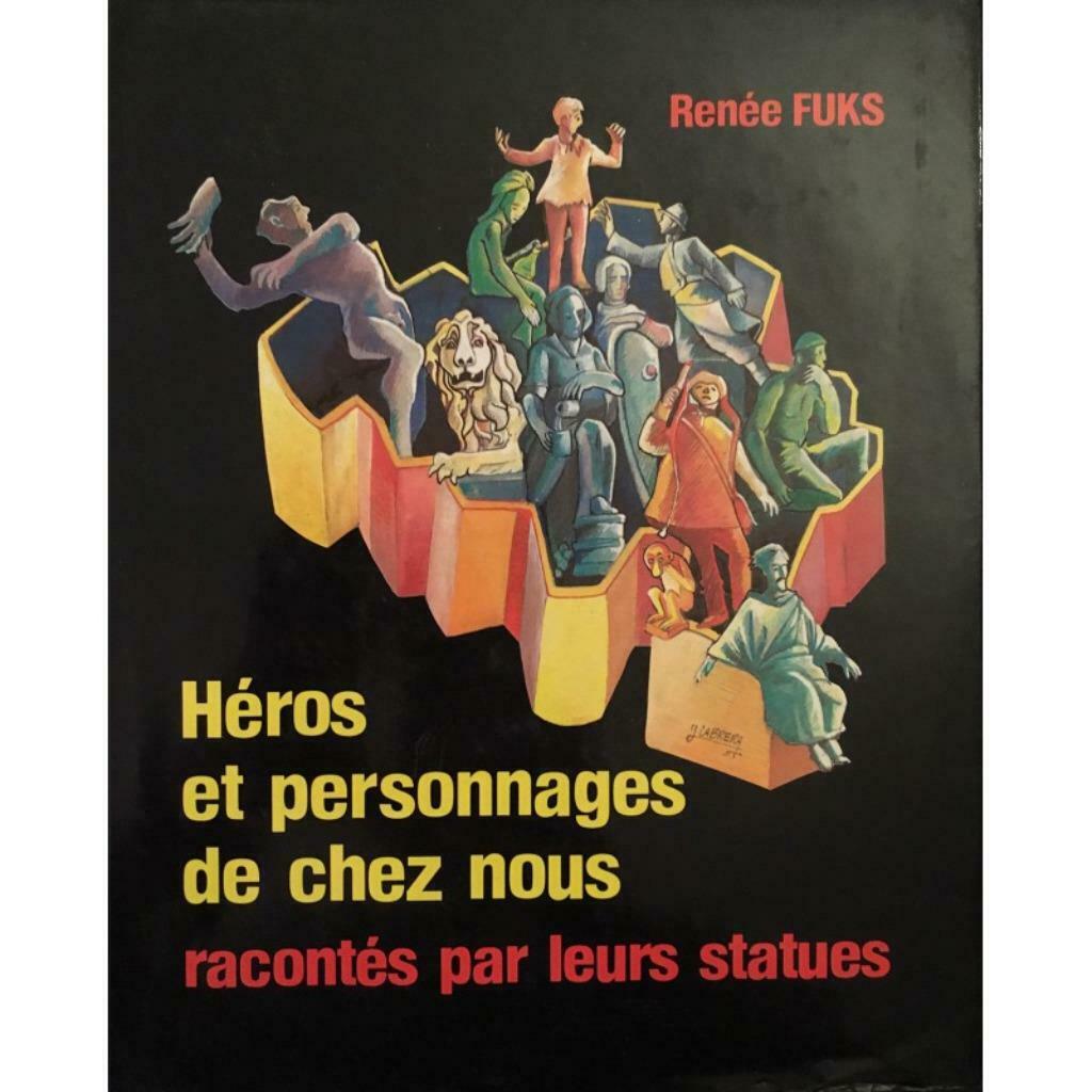 Héros et personnages de chez nous racontés par leurs statues, Livres, Histoire nationale, Enlèvement ou Envoi, 20e siècle ou après