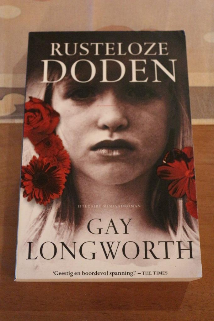 *Rusteloze doden - Gay Longworth, Enlèvement ou Envoi, Comme neuf, Europe autre