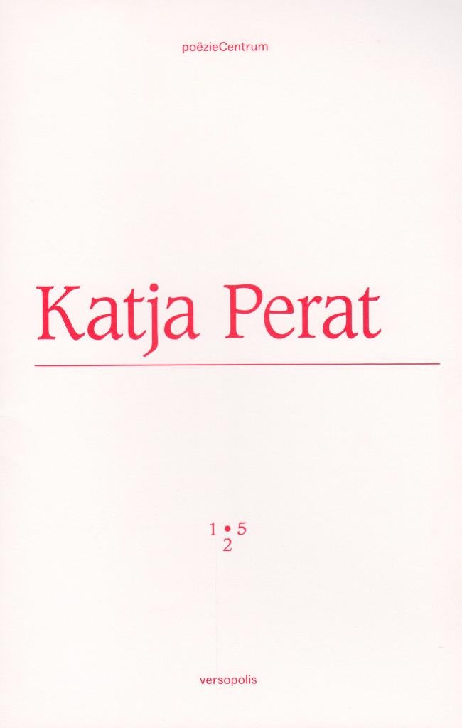 2016 - Katja Perat, Neuf, Un auteur, Katja Perat, Envoi