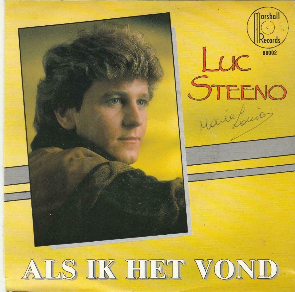45T: Luc Steeno: Als ik het vond, Cd's en Dvd's, Ophalen of Verzenden, Overige formaten