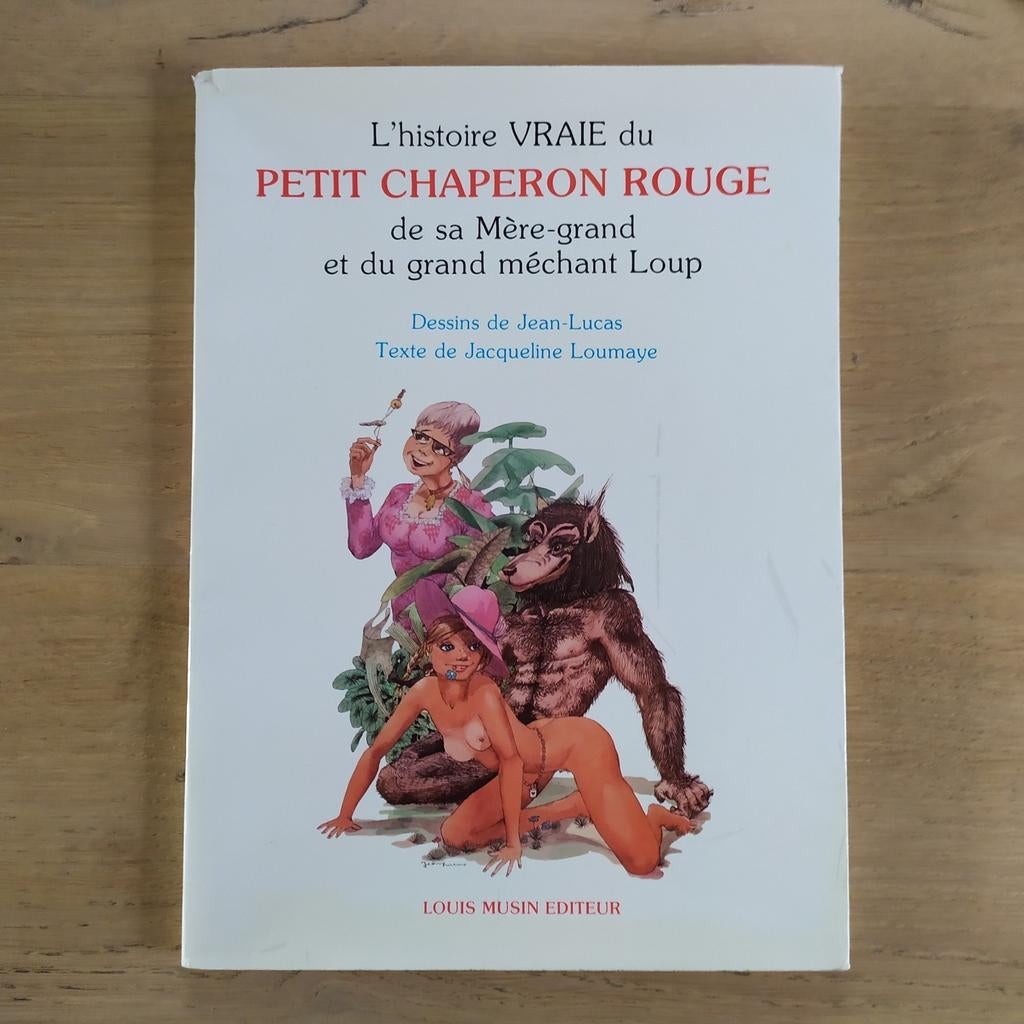 RARE L'histoire vraie du Petit Chaperon rouge ill Jean-Lucas, Enlèvement ou Envoi
