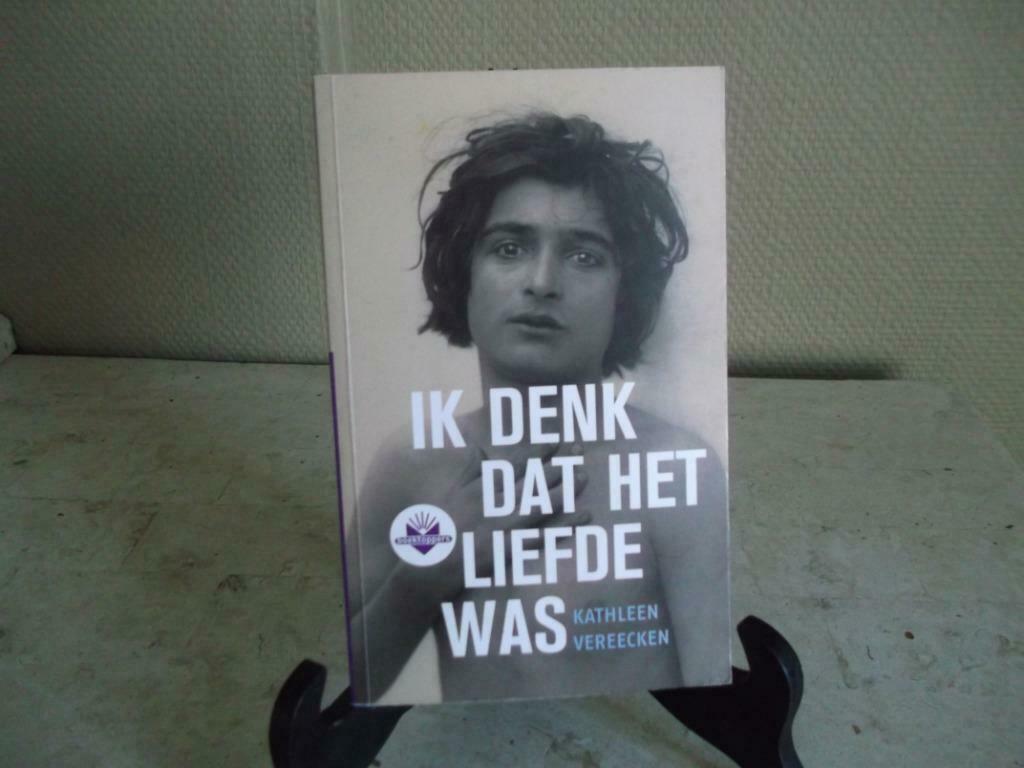 Ik denk dat het liefde is - Kathleen Vereecken, Boeken, Ophalen of Verzenden, Zo goed als nieuw, Kathleen Vereecken