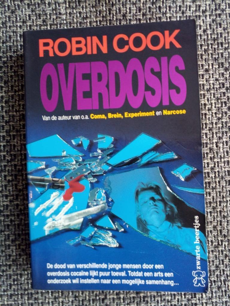 Robin Cook - Overdosis, Livres, Thrillers, Utilisé, Amérique, Enlèvement ou Envoi