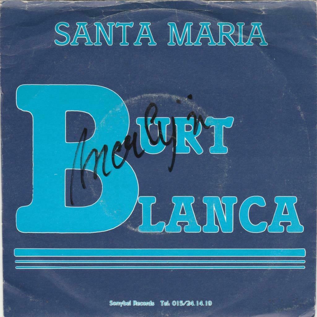 45T: Burt Blanca: Santa Maria : Rock : BE, CD & DVD, Vinyles Singles, Utilisé, Rock et Metal, Enlèvement ou Envoi
