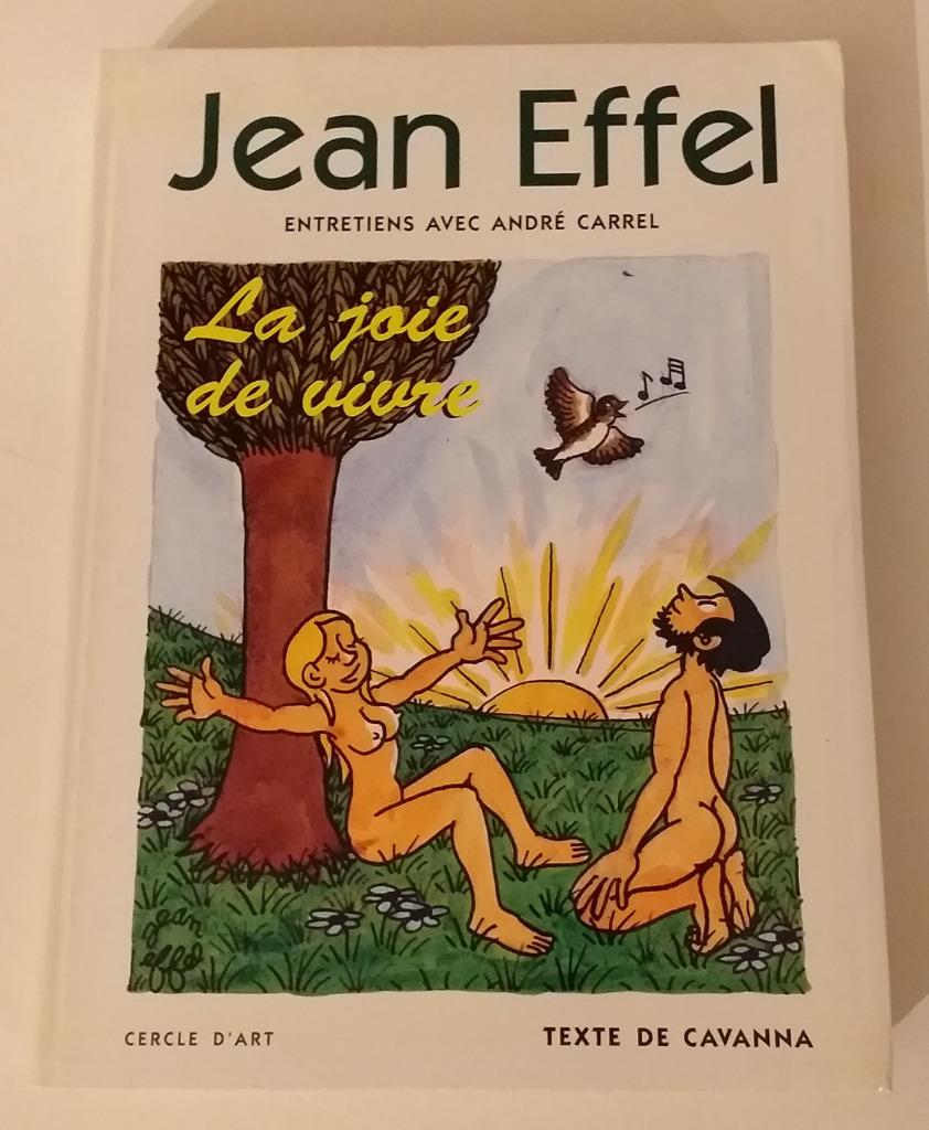 Jean Effel : La joie de vivre - 1998, Enlèvement ou Envoi, Jean Effel, Comme neuf, Cartoons ou Dessins humoristiques