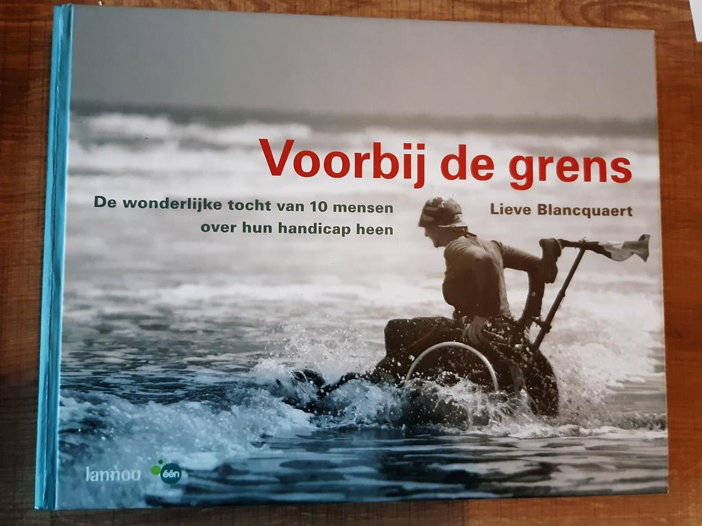 Lieve Blancquaert - Voorbij de grens, Boeken, Ophalen of Verzenden, Zo goed als nieuw, Lieve Blancquaert