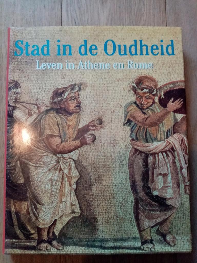 Stad in de Oudheid - Leven in Athene en Rome, 14e eeuw of eerder, Pete Connolly, Europa, Ophalen of Verzenden