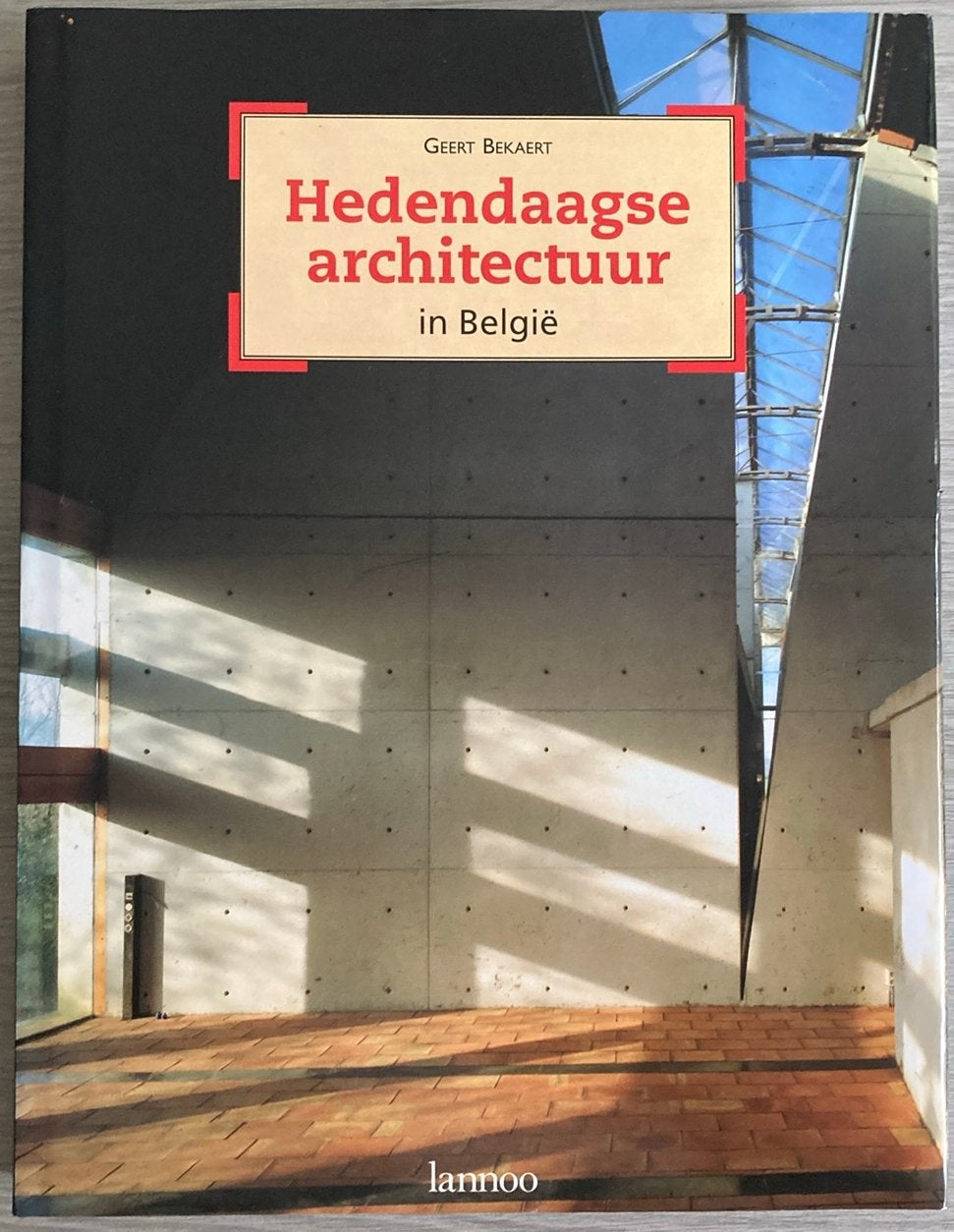 G. Bekaert - Hedendaagse architectuur in Belgie, Ophalen of Verzenden, G. Bekaert