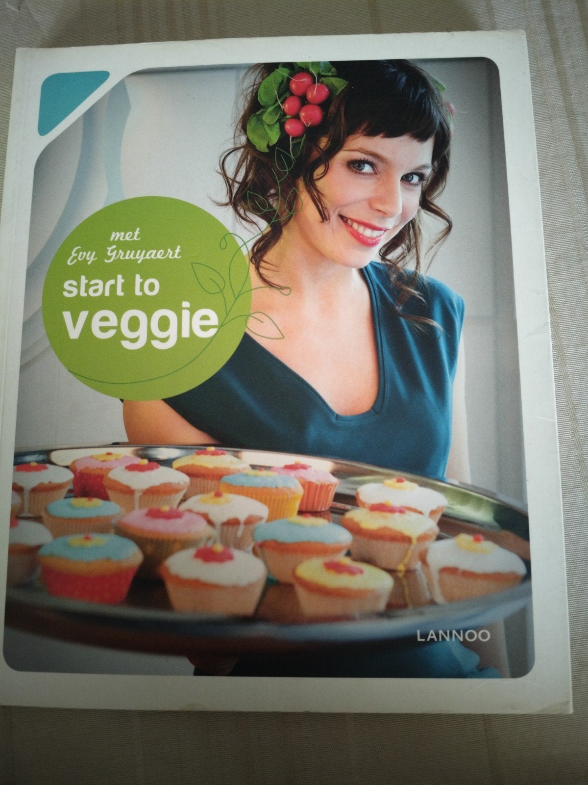 Evy Gruyaert - Start to veggie, Ophalen of Verzenden, Evy Gruyaert; Hilde Smeesters