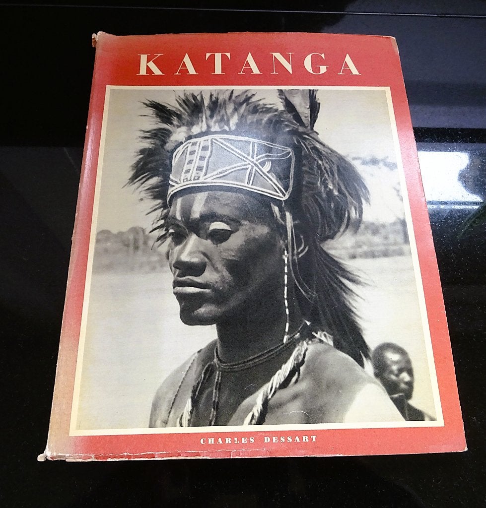 Katanga - Charles Dessart - Images du Congo, Livres, Enlèvement ou Envoi