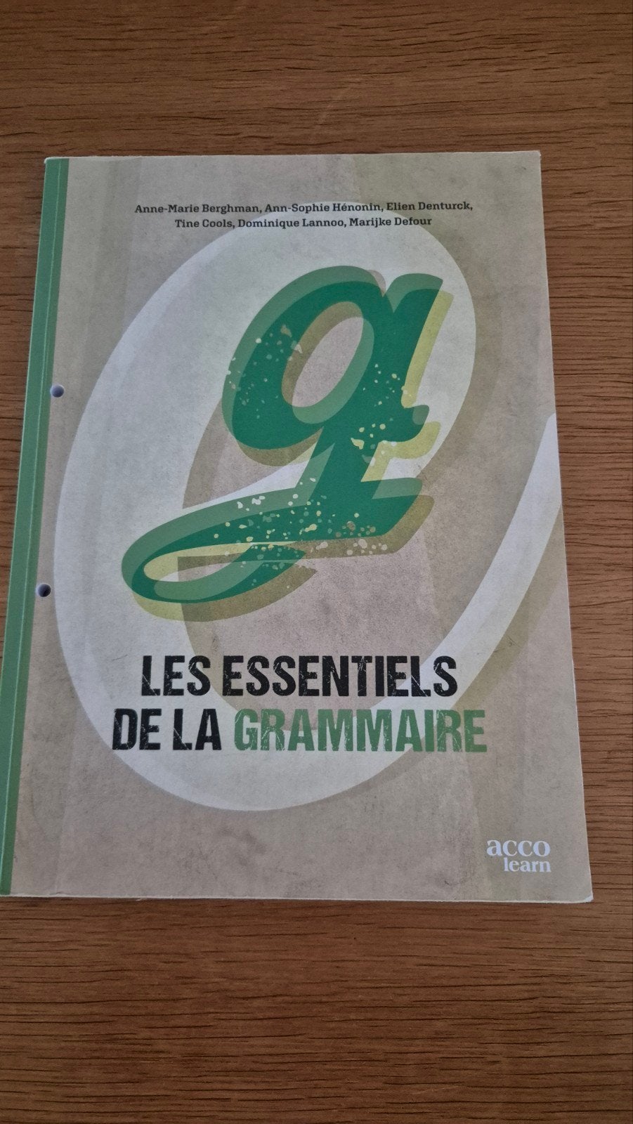 Anne-Marie Berghman - Les essentiels de la grammaire, Livres, Enlèvement ou Envoi, Anne-Marie Berghman; Ann-Sophie Hénonin; Elien Denturck; Tine...