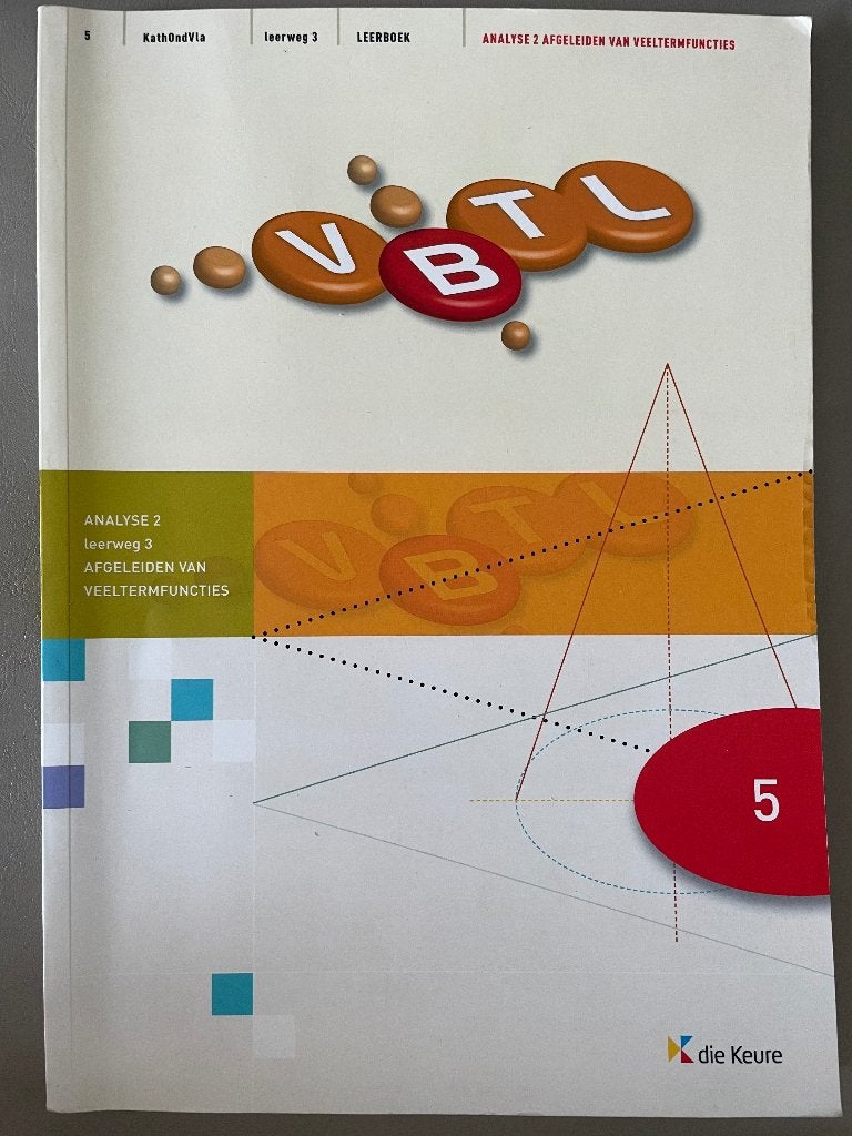 VBTL 5 Analyse 2 leerweg 3 Afgeleiden van veeltermfuncties, Boeken, ASO, Wiskunde A, Die keure, Ophalen