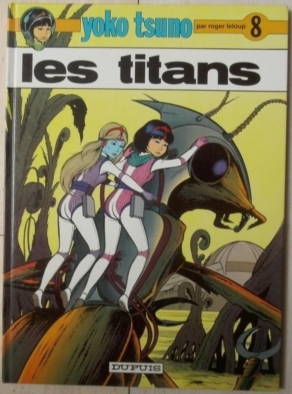 Yoko Tsuno no. 8 - Les titans ( 1982 ), Boeken, Ophalen of Verzenden
