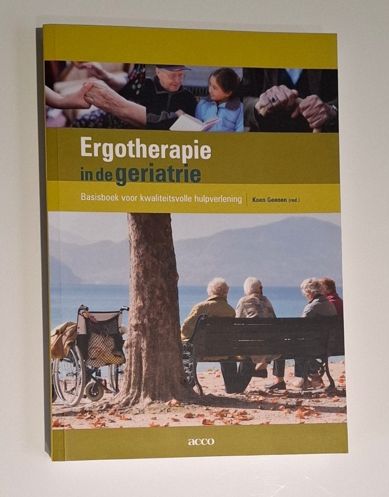 Ergotherapie in de geriatrie, Boeken, Ophalen of Verzenden, Nieuw, Hogeschool, Koen Geenen
