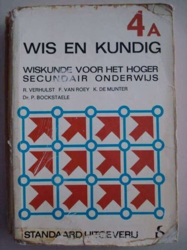 Wis en Kundig 4 A Standaard 1974, Gelezen, ASO, R. Verhulst F. Van Roey K. De Munter Dr. P. Bockstaele, Wiskunde A