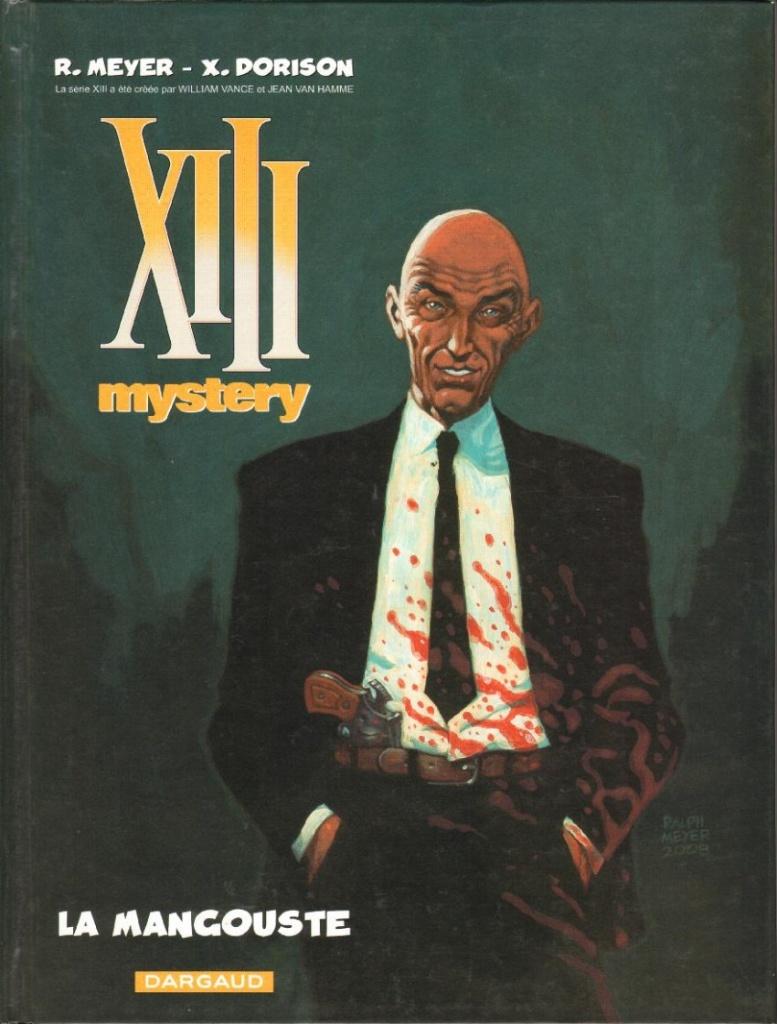 XIII Mystery, t.1 : La mangouste (e.o), Meyer - Dorison, Eén stripboek, Nieuw, Ophalen of Verzenden