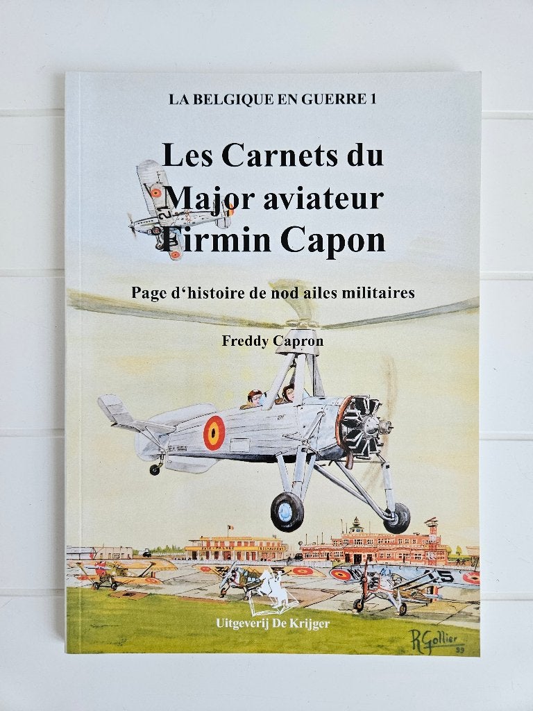 De notitieboekjes van Major Aviator Firmin Capon, Tweede Wereldoorlog, Ophalen of Verzenden, Zo goed als nieuw, Freddy Capron