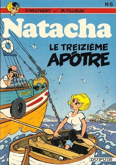 Natacha – Le treizième apôtre T06 RE, Enlèvement ou Envoi, Une BD, Comme neuf, Tillieux & Walthéry