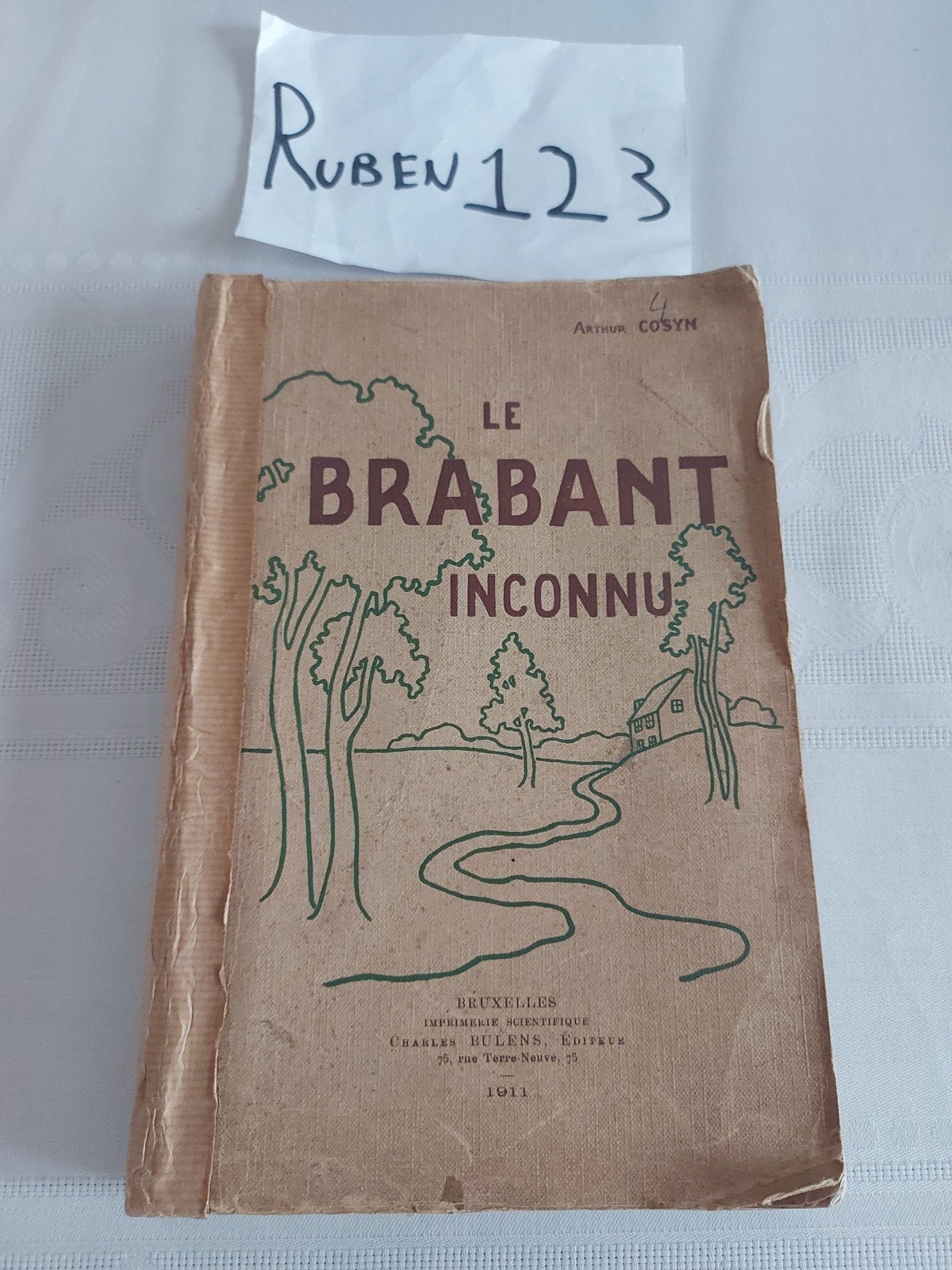 le Brabant inconnu geschiedenis Vlaams-Brabant, Ophalen of Verzenden