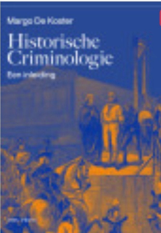 Historische criminologie, Boeken, Ophalen, Gelezen, Niet van toepassing, De Koster M.