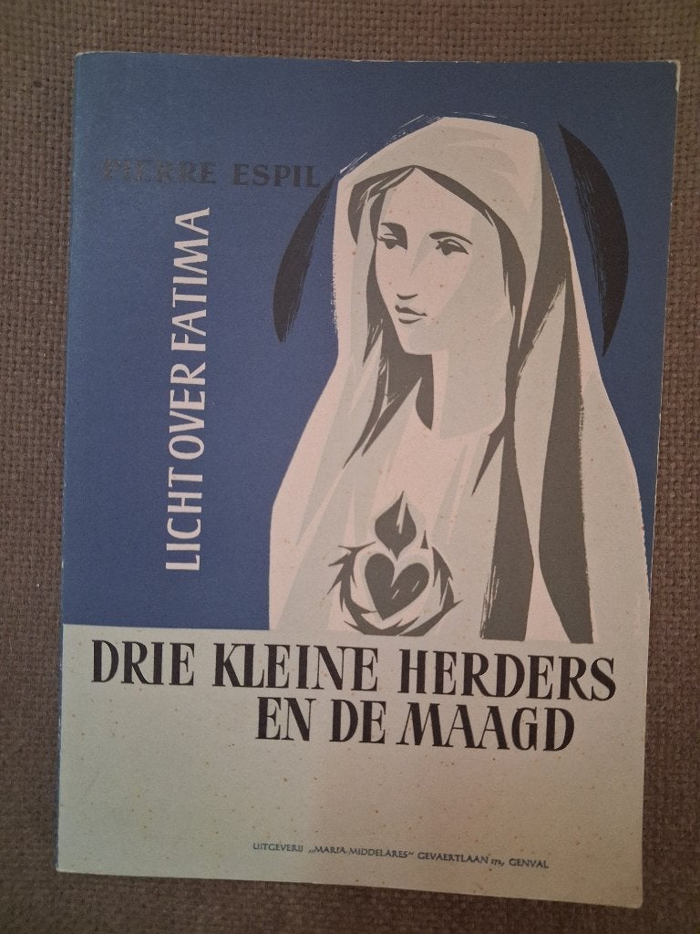 DRIE KLEINE HERDERS EN DE MAAGD -PIERRE ESPIL - 1967, Ophalen of Verzenden