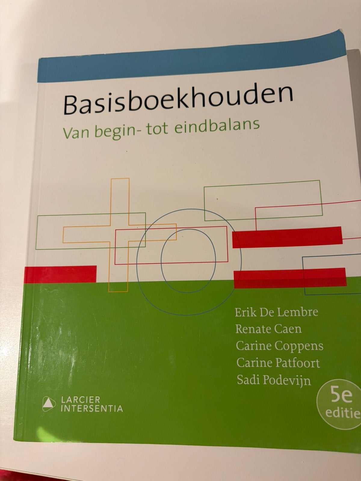 Erik De Lembre - Basisboekhouden (vijfde editie), Boeken, Ophalen of Verzenden, Erik De Lembre; Renate Caen; Carine Coppens; Carine Patfoort;...