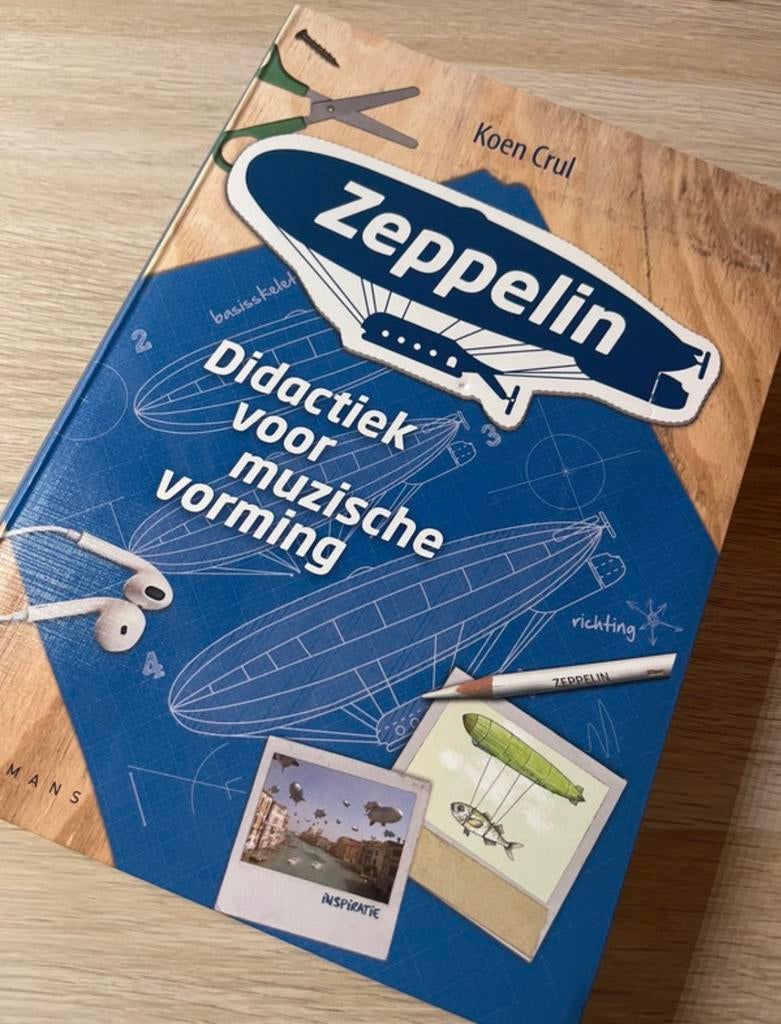 Koen Crul - Zeppelin didactiek voor muzische vorming, Ophalen, Nederlands, Koen Crul