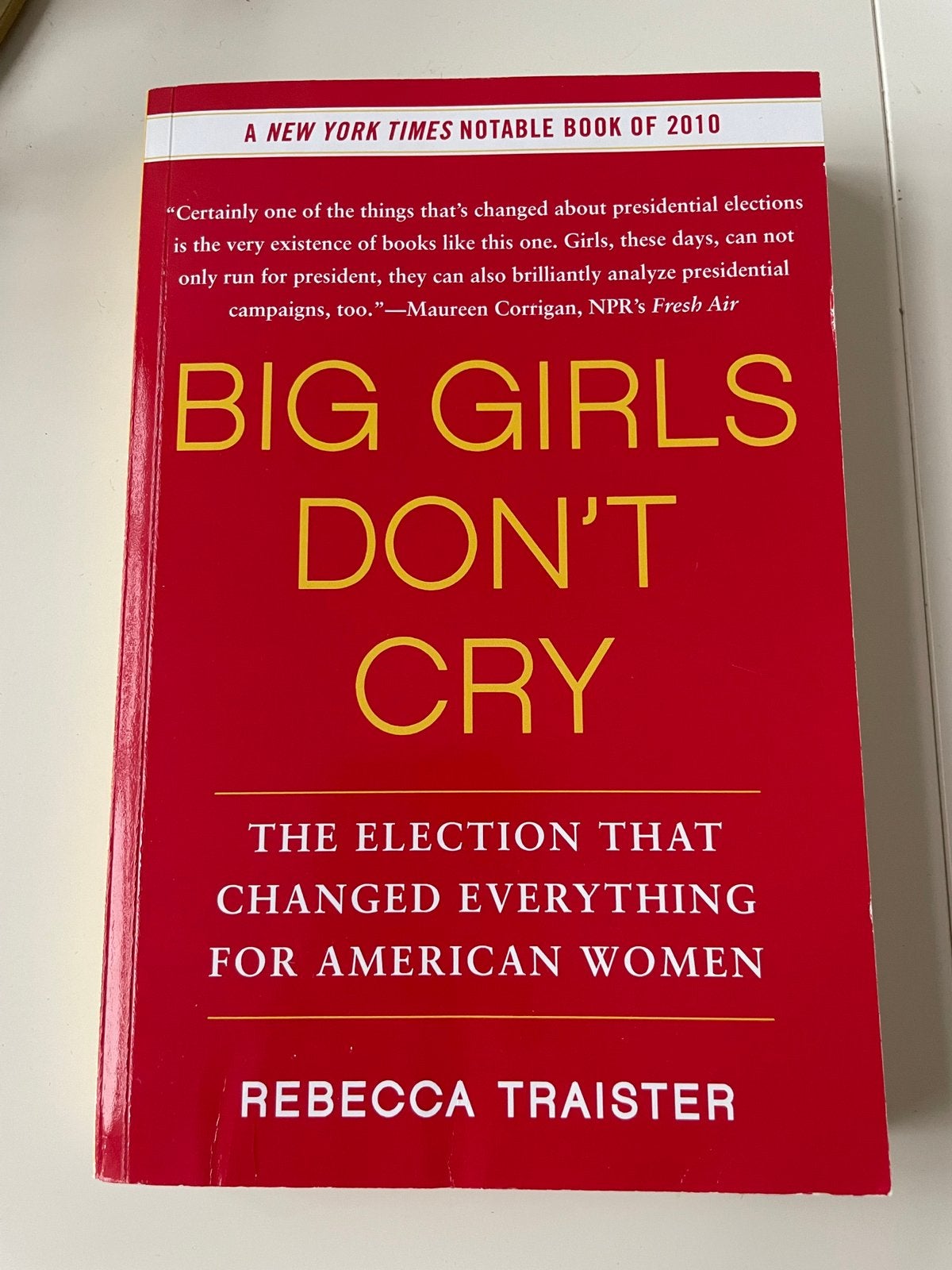 Big Girls Don’t Cry: The Election That Changed Everything, Boeken, Ophalen, Zo goed als nieuw